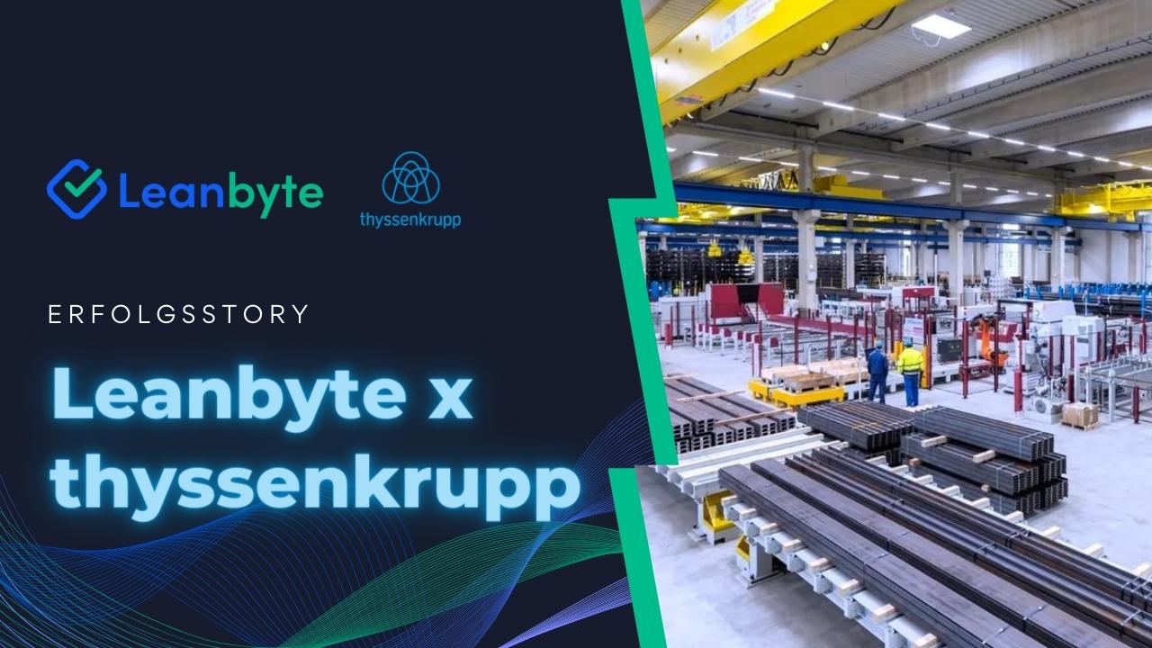 Erfolgsstory leanbyte thyssenkrupp